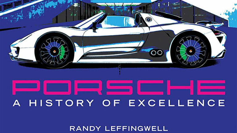 Porsche: A History of Excellence (Book Review) – Auto Trends Magazine