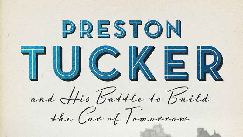 Preston Tucker book review